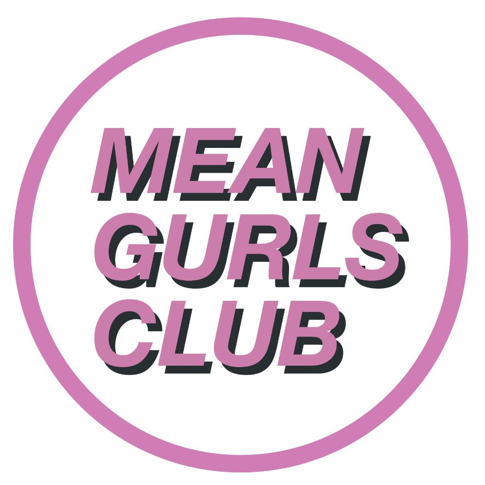 Mean Gurls Club